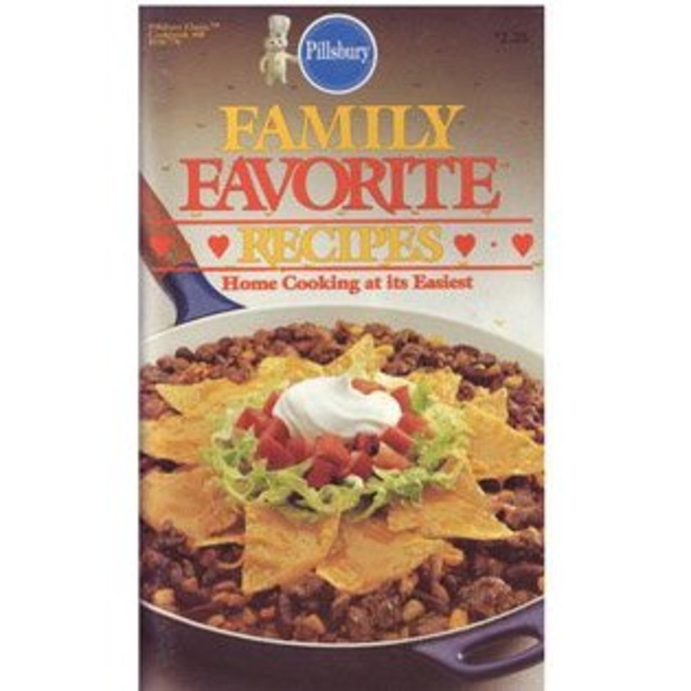 Pillsbury Classic No. 68: Family Favorite Recipes: Home Cooking At Its Easiest (